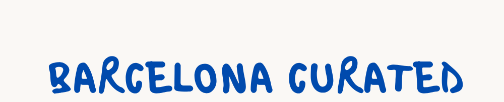 Barcelona Curated
